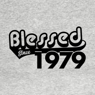 Blessed Since 1979 Birthday Gift Vintage 1979 Birthday T-Shirt